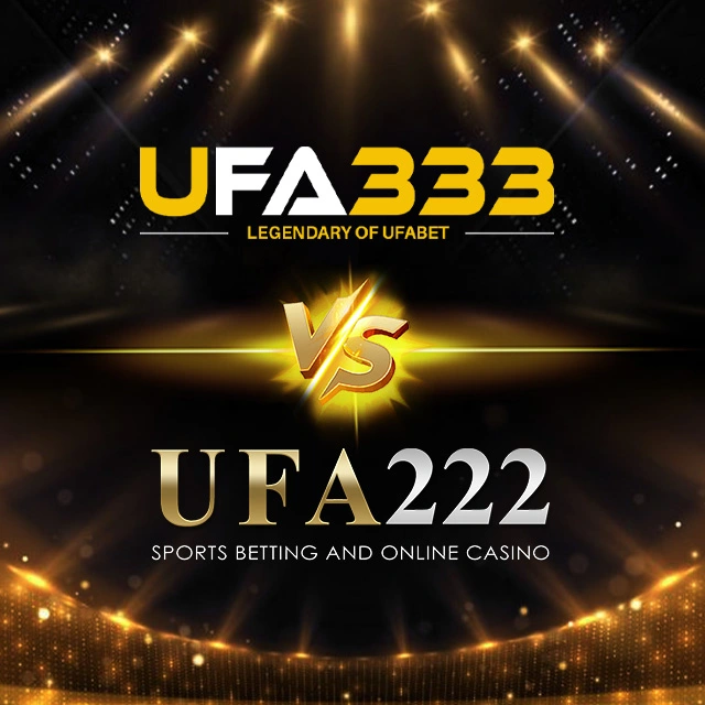 ufa333 VS UFA222